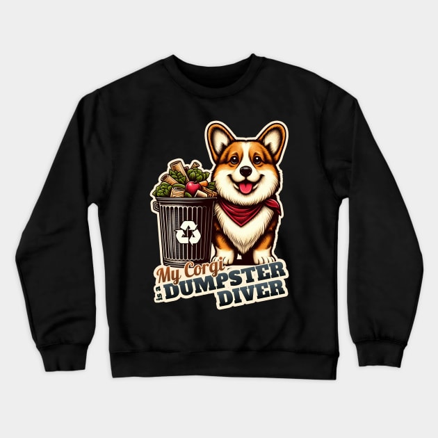 Corgi Dumpster diver Crewneck Sweatshirt by k9-tee